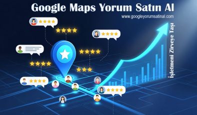 Google Maps Yorumları Neden Önemlidir?